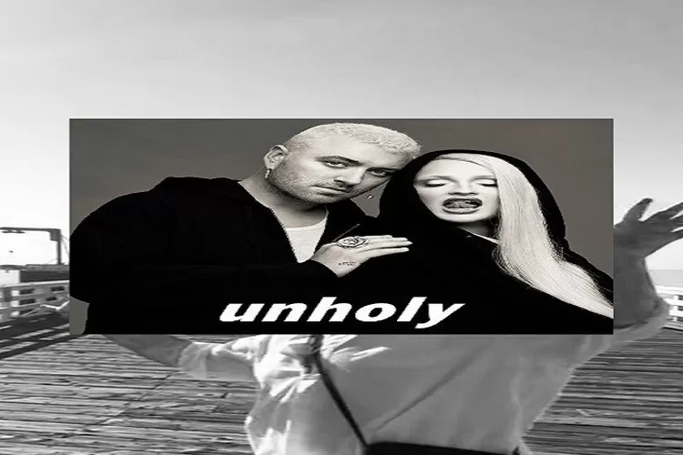 Lirik Lagu Sam Smith - Unholy (ft Kim Petras) Dilengkapi Dengan Terjemahan Bahasa Indonesia Enak Didengar (www.instagramc.com/@universalmusicindonesia)