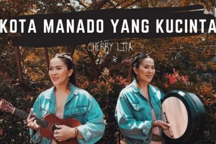  Lirik Lagu Kota Manado yang Ku Cintai - Sulawesi Utara (Istimewa)