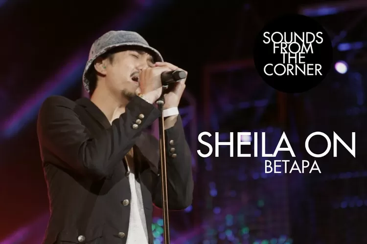 Lirik Lagu Betapa Sheila on 7 (Foto: youtube.com)