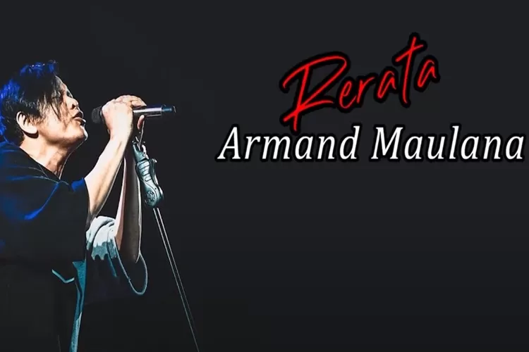 Lirik lagu 'Rerata' oleh Armand Maulana (YouTube TOPPINGLYLIC)