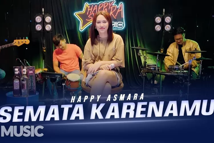 Happy Asmara, pelantun lirik lagu Semata Karenamu yang sedang trending di YouTube (YouTube Happy Asmara Music )