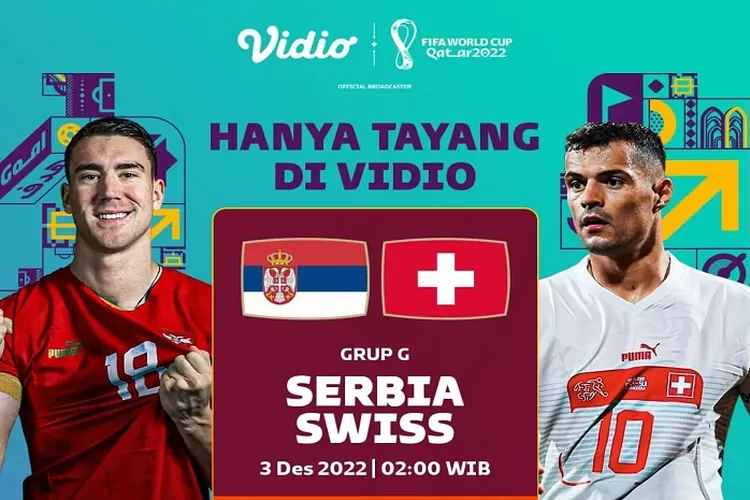 Head to Head Serbia Vs Swiss di Piala Dunia 2022 Tanggal 3 Desember 2022 Rekor Pertemuan dan Rangking Dunia (www.instagram.com/@vidiosports)