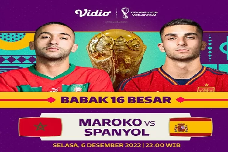 Link Nonton Live Streaming Maroko vs Spanyol di 16 Besar Piala Dunia 2022, 6 Desember 2022 Babak Penentuan Siapa yang Lolos (www.instagram.com/@vidiosports)