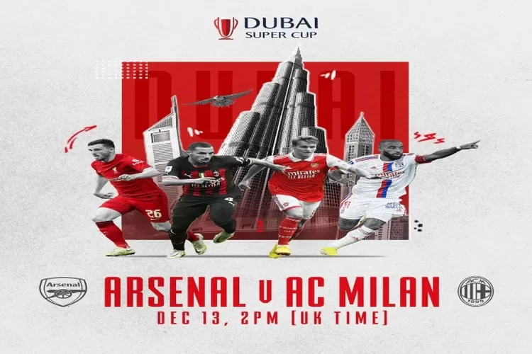 Link Nonton Live Streaming Arsenal vs Milan Dubai Super Cup 2022 (Tangkapan Layar Instagram/@arsenal)