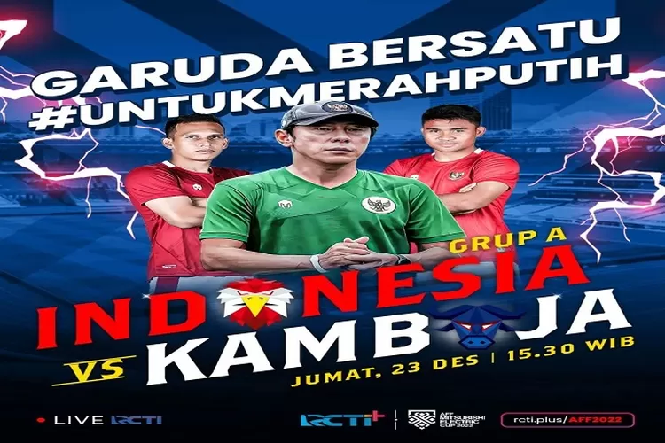 Jadwal Pertandingan Piala AFF 2022 Hari Ini, Lengkap dengan Link Nonton Indonesia vs Kamboja  Semakin Seru (www.instagram.com/@rctiplusofficial)