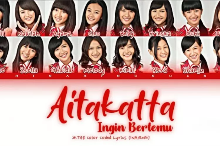 Lirik Lagu Aitakatta JKT48