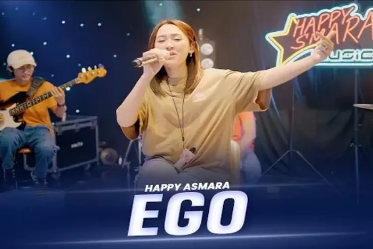 Lirik lagu berjudul Ego yang dinyanyikan oleh Happy Asmara (YouTube Happy Asmara Music )