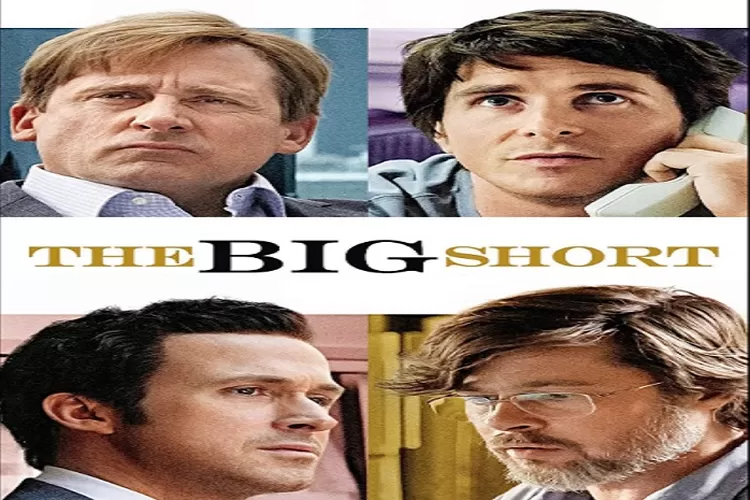 Sinopsis The Big Short Tayang di Trans TV 5 Januari 2023 Dibintangi Christian Bale, Brad Pitt, Ryan Gosling Genre Bisnis (IMDb)