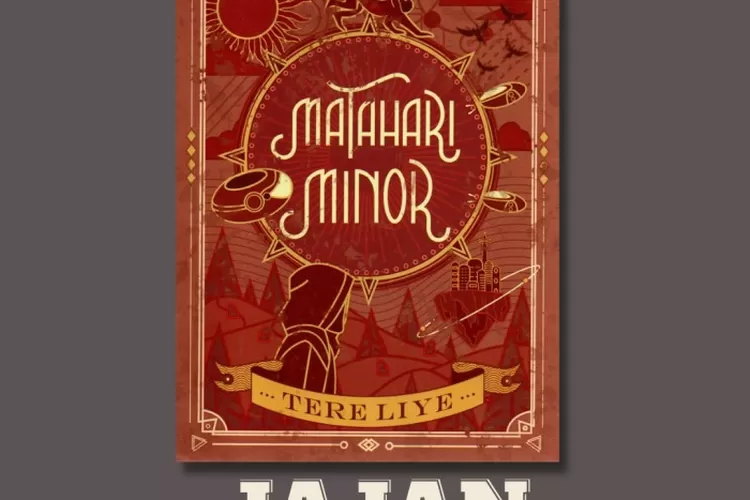 Resensi Novel “ Matahari Minor “, Salah Satu Novel Serial Dunia Paralel ...