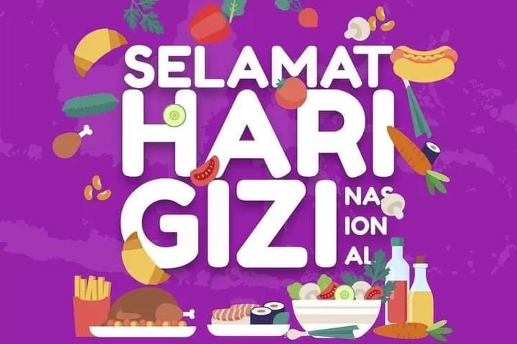 19 Ucapan Selamat Hari Gizi Nasional 2023, Cocok Dibagikan Di Media ...