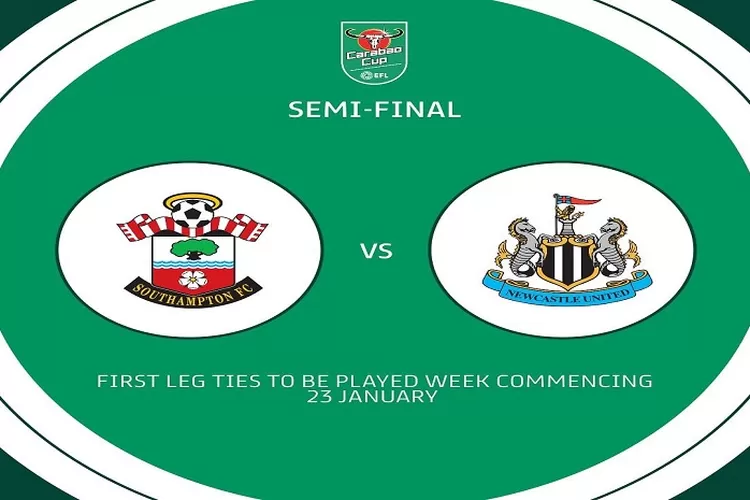 Prediksi Skor Southampton vs Newcastle di Semi Final Carabao Cup 2023 Dini Hari Head to Head 105 Kali Tanggal 25 Januari 2023 (www.instagram.com/@thecarabaocup)