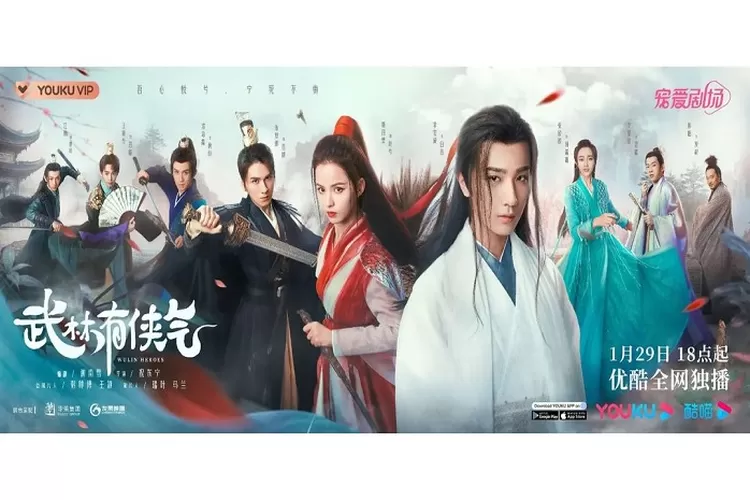 Sinopsis Drama China Wulin Heroes Tayang 29 Januari 2023 di Youku Dibintangi Li Hong Yi dan Huang Ri Yang Genre Wu Xia dan Romance (www.instagram.com/@youkuofficial)