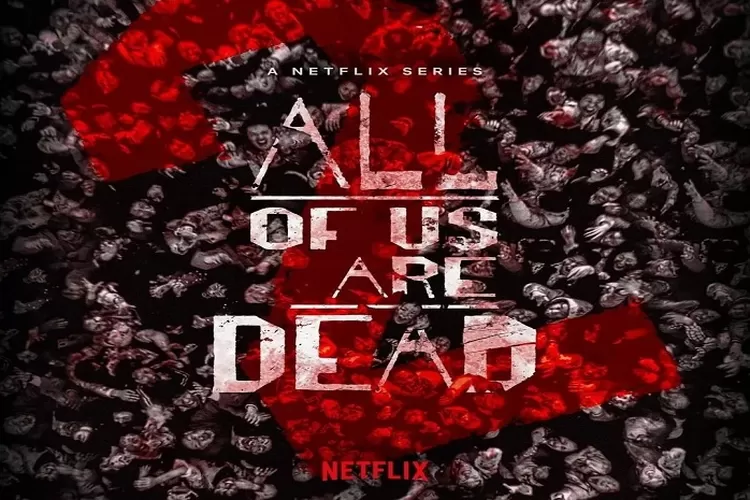All of Us Are Dead Season 2 Kapan Tayang? Sinopsisnya Tentang Apa? Park Solomon Akan Bintangi Drakor Ini? Simak Infonya ( www.instagram.com/@netflixkr)