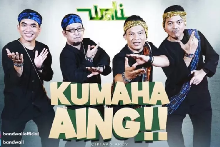 Poster lagu terbaru Wali Band berjudul 'Kumaha Aing'  