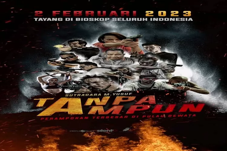 Sinopsis Film Tanpa Ampun Tayang 2 Februari 2023 di Bioskop Terinpirasi Dari Kejadian Nyata di Bali Genre Aksi Jangan Sampai Kelewatan ( www.instagram.com/@yusuftripleafilms)