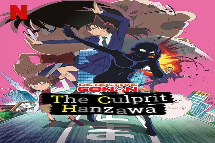 Sinopsis Anime Detective Conan The Culprit Hanzawa Tayang 1 Februari 2023 di Netflix Berpusat di Kota Beika dan Seorang Pria Bernama Hanzawa (netflix.com)