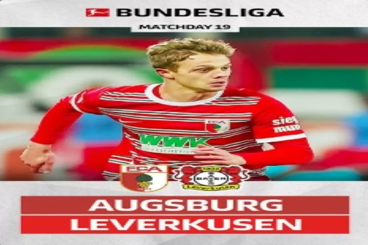 Link Nonton Live Streaming FC Augsburg vs Bayer Leverkusen di Bundesliga (Mola TV)