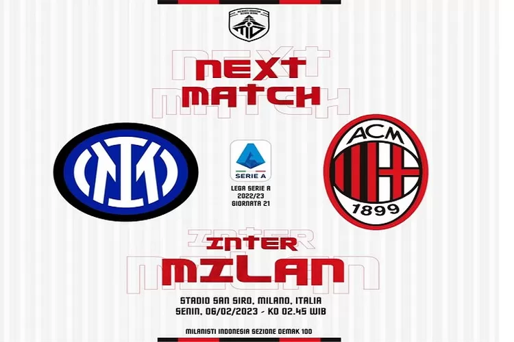 Prediksi Skor Inter Milan vs AC Milan Serie A Italia 2022 2023 Dini Hari, H2H Derby Milan yang Dinantikan Tanggal 6 Februari 2023 (www.twitter.com/@MISezDemak100)