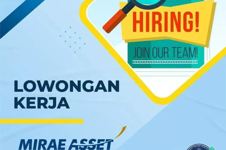 Lowongan kerja di Mirae Asset Sekuritas posisi investment specialist