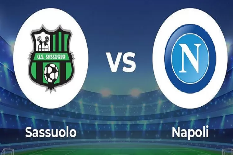 Prediksi Skor Sassuolo vs Napoli di Serie A Italia 2023 Dini Hari, Napoli Unggul Head to Head Tanggal 18 Februari 2023 (www.twitter.com/@MightyTips)