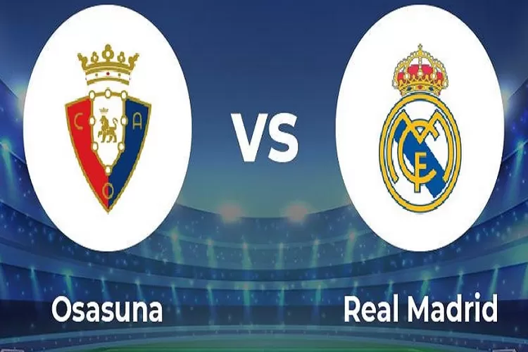 Prediksi Skor Osasuna vs Real Madrid di La Liga 2023 Tanggal 19 Februari 2023, Real Madrid Unggul Head to Head Kedua Tim DIni Hari (www.twitter.com/@MightyTips)