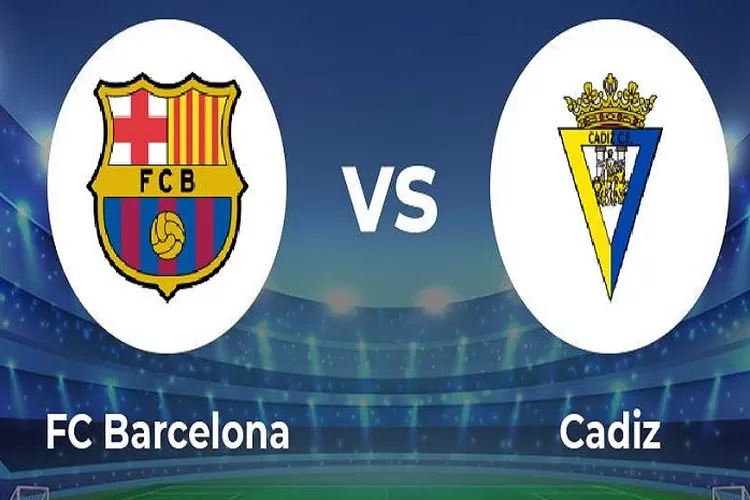 Prediksi Skor Barcelona vs Cadiz di La Liga 2023 Tanggal 20 Februari 2023, H2H 8 Kali Barcelona Kalah 2 Kali Saat Bertemu Cadiz (www.twitter.com/@MightyTips)