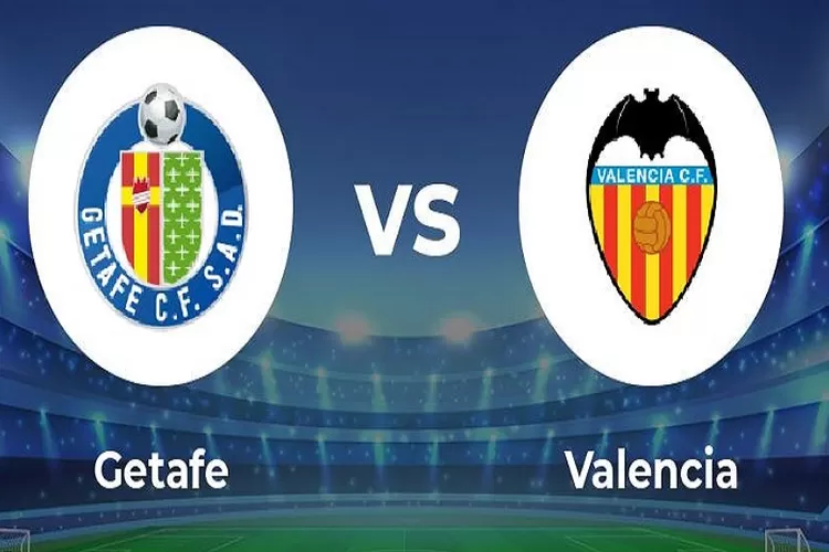 Prediksi Skor Getafe vs Valencia di La Liga 2023 Besok Pukul 03.00 WIB, Head to Head Valencia Kalah 6 Kali Tanggal 21 Februari 2023 (www.twitter.com/@MightyTips)
