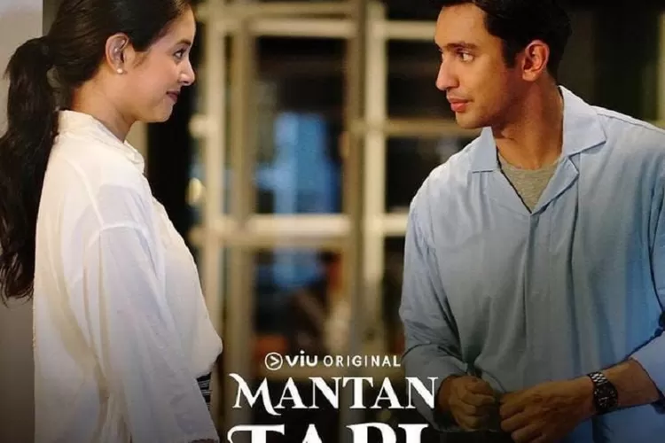 NONTON EPISODE 10 SERIES MANTAN TAPI MENIKAH, Apakah Ana dan Tommy Berakhir Bahagia Seperti Judul Series Ini. /viu.com