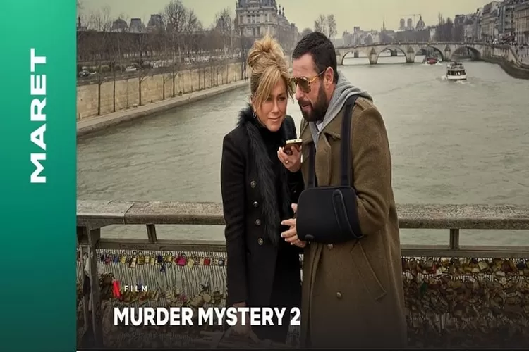 16 Film Terbaru Tayang di Netflix Bulan Maret 2023 Salah Satunya Murder Mystery 2 Dibintangi Jennifer Anniston