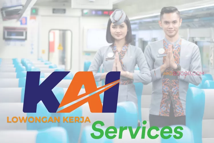 Lowongan Kerja KAI Service (AyoBogor.com)