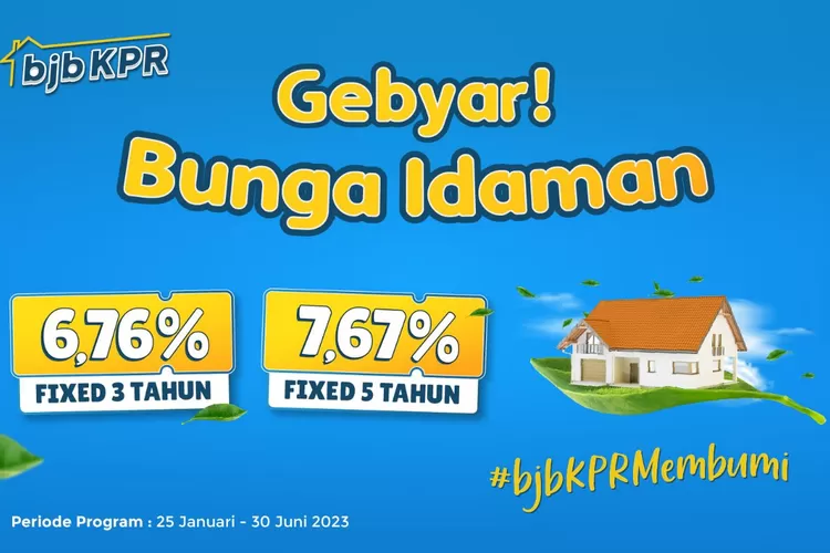 Program bjb KPR Membumi, untuk anda yang ingin miliki rumah dengan pilihan suku bunga rendah dan masa fixed yang panjang.  (ayopontianak.com/dok. bank bjb)