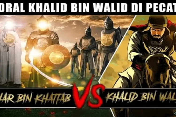 Intip Kisah Heroik Panglima Perang Khalid Bin Walid, Sang Pedang Allah ...