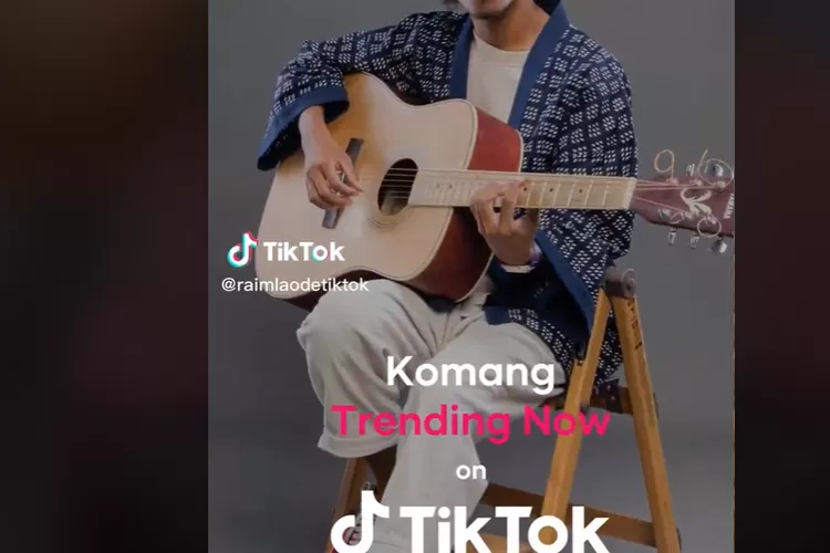 Lagu Komang yang trending di TikTok (screenshot dari TikTok/raimlaodetiktok)