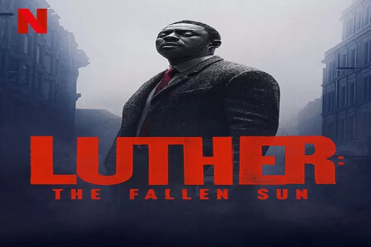 Sinopsis Luther The Fallen Sun Dibintangi Idris Elba Tayang 10 Maret 2023 Jangan Kelewatan (Tangkapan Layar Netflix)