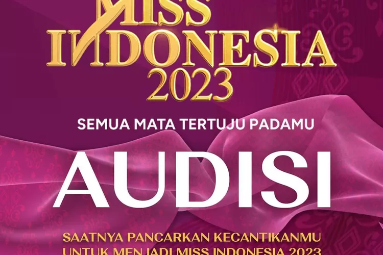 Miss Indonesia 2023 dengan cara dan syarat daftarnya (Instagram/ missindonesia)