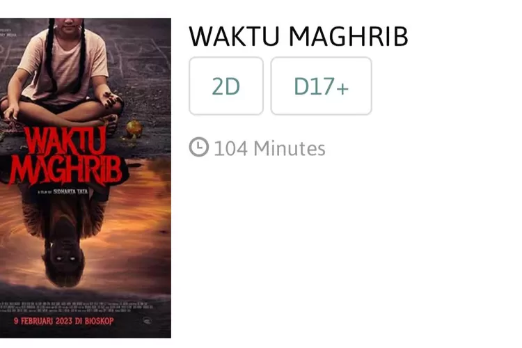 Jadwal Tayang Film Waktu Maghrib, Tersedia di Bioskop Sampai Kapan? (XXI)