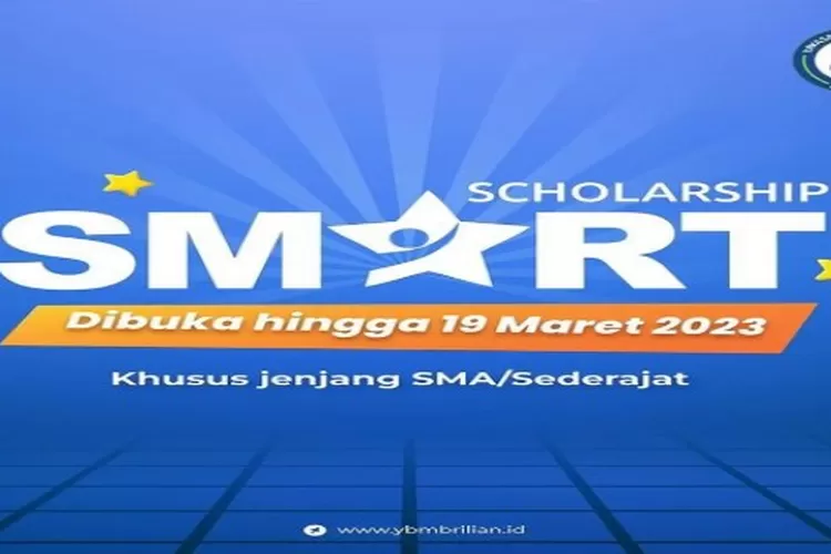 Daftar Sekarang YBM BRILiaN Buka Beasiswa Smart Scholarship Khusus ...