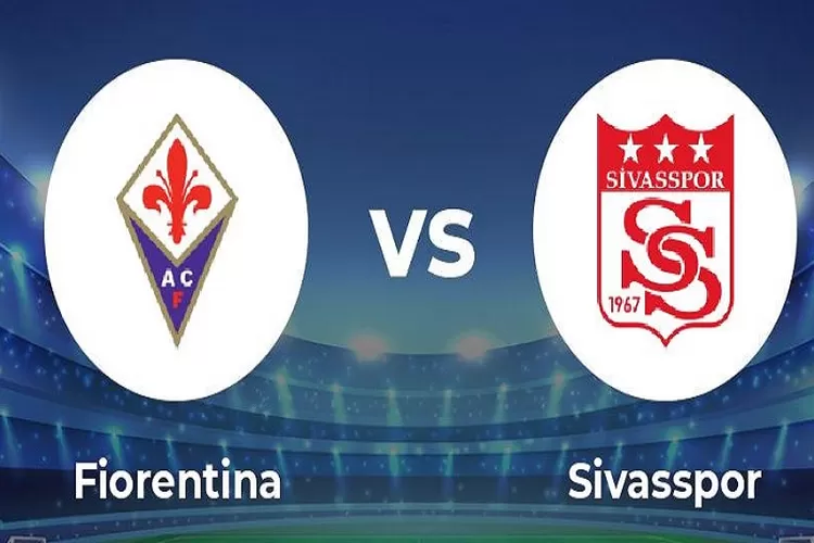 Prediksi Skor Fiorentina vs Sivasspor Liga Konferensi Eropa UEFA 2023 Tanggal 10 Maret 2023 dan Head to Headnya (www.instagram.com/@MightyTips)