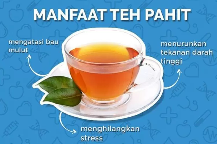 Teh pahit memiliki manfaat baik untuk kesehatan