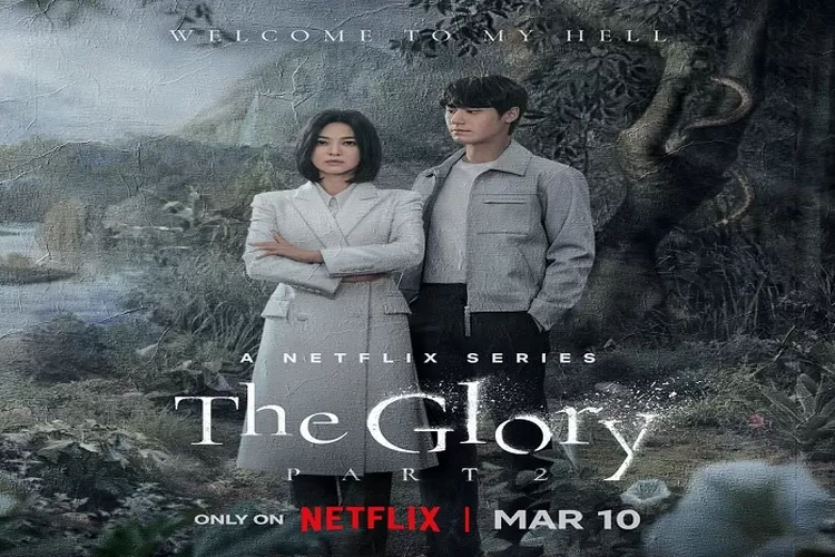 Link Nonton dan Download The Glory Part 2  Tayang di Netflix 10 Maret 2023 Dibintangi Song Hye Kyo (www.instagram.com/@netflixkcontent)
