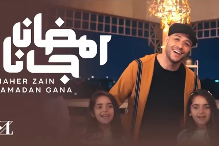 Lirik Lagu ‘Ramadan Gana’ Dari Maher Zain Beserta Artinya, Sambut ...