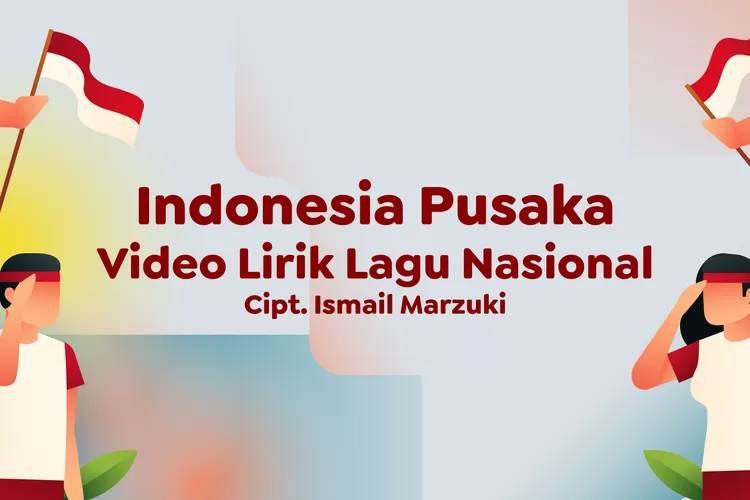 Lirik Lagu Indonesia Pusaka Lirik Lagu Wajib Nasional Ciptaan Ismail