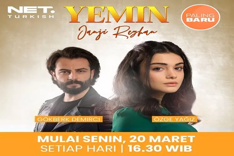 Yemin Janji Reyhan Siap Tayang Hari Ini di Net TV Dibintangi Ozge Yagiz Drama Turki Perjodohan (www.instagram.com/@netmediatama)