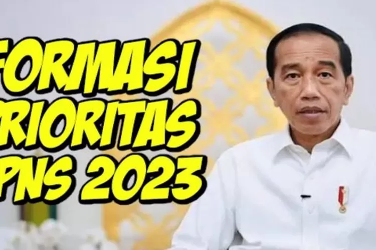 Informasi Terbaru CPNS 2023! Ada 4 Formasi Prioritas Paling Dibutuhkan ...