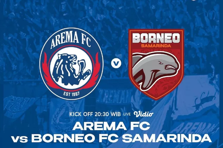Live Score dan Link Live Streaming Arema FC vs Borneo FC Malam Ini (Bonsernews.com/Instagram/@liga1match)
