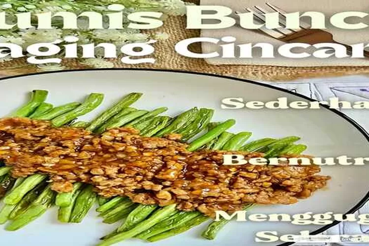 Resep Buncis Daging yang gampang dan sederhana (@Angeline Meta)