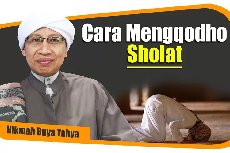 Cara Mengqodho Sholat Dzuhur (yt : Al-Bahjah TV)