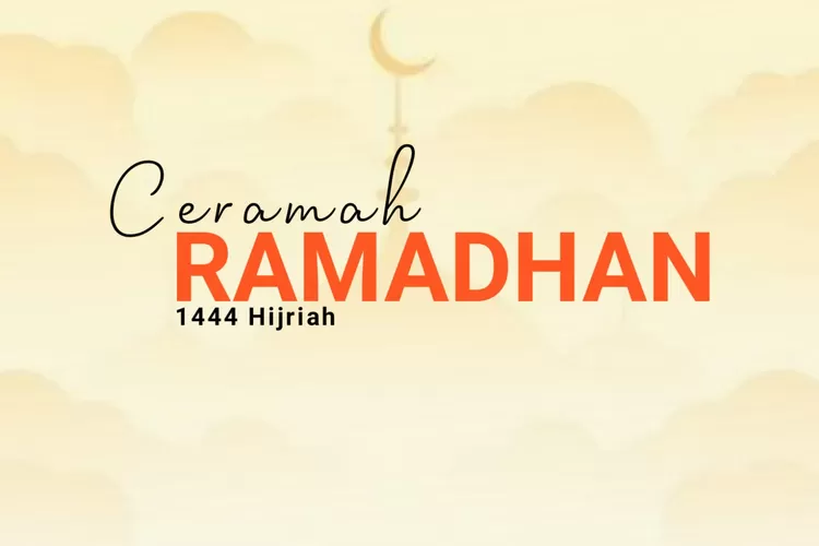 30 Topik Ceramah Ramadhan Singkat Bisa Untuk Kultum Dan Ceramah Subuh ...