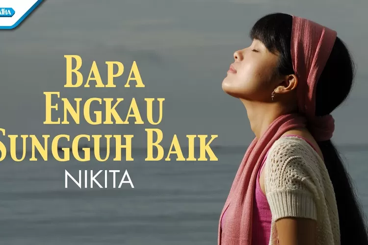 Lirik Lagu Bapa Engkau Sunguh Baik (maranathaindonesia)