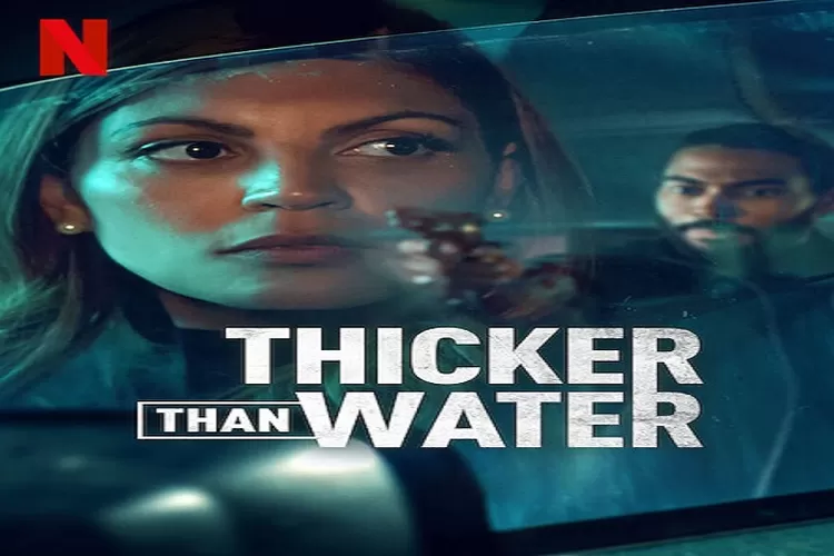 Thicker Than Water Serial Asal Prancis Bakal Tayang 7 April 2023 di Netflix Kisah Jurnalis Wanita  (Tangkapan layar netflix.com)